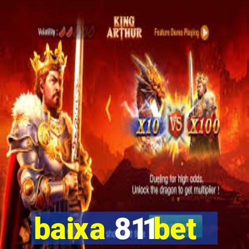baixa 811bet